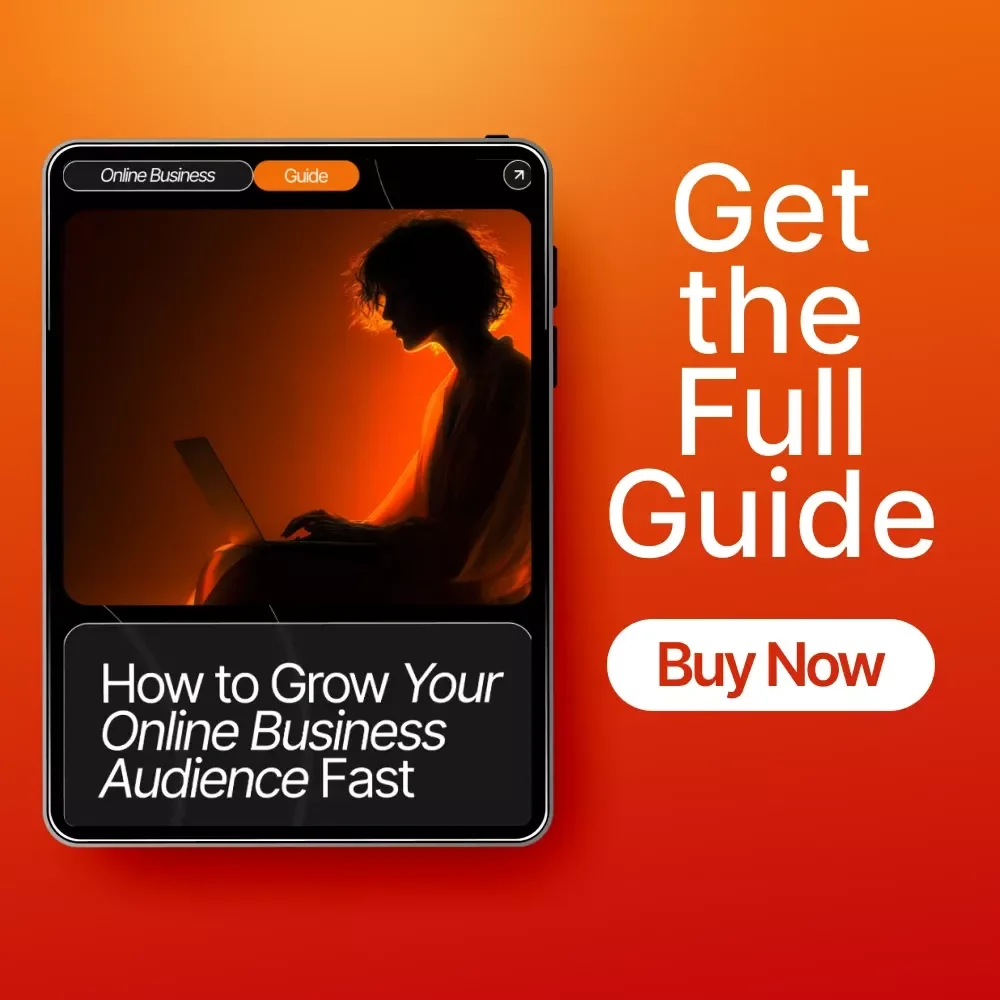 How to Grow Your Online Business Audience Fast: The Ultimate Guide for Boosting Followers, Engagement, and Reach