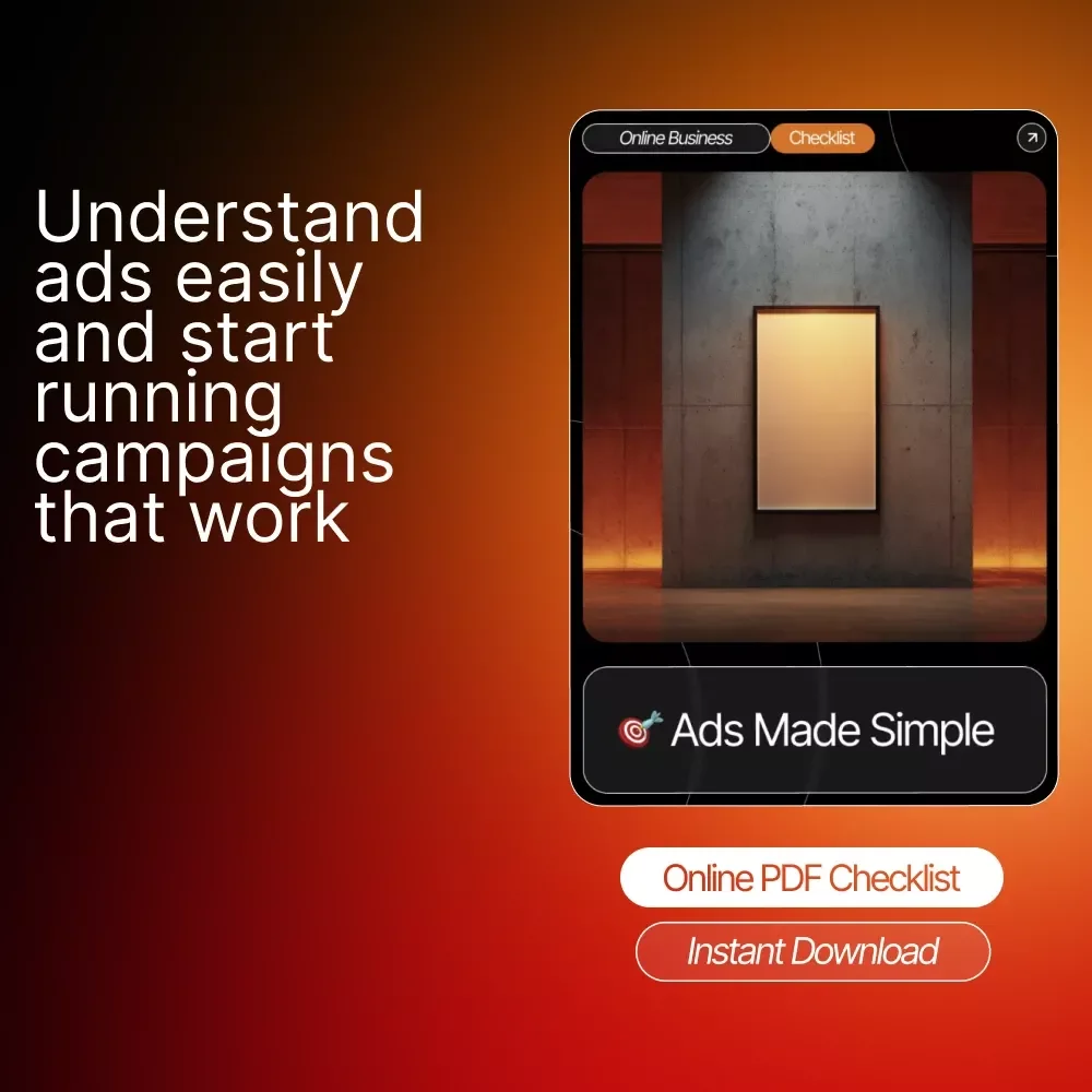 Ads Made Simple | Digital Marketing Checklist for Beginners | Ads Terms Explained in Plain English + Easy Ad Strategy Guide