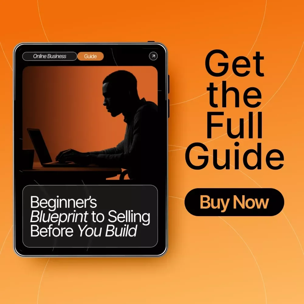 Beginner’s Blueprint to Selling Before You Build | Digital Download Guide for Entrepreneurs, Creators & Startups | Easy Pre-Sell Strategies for Beginners