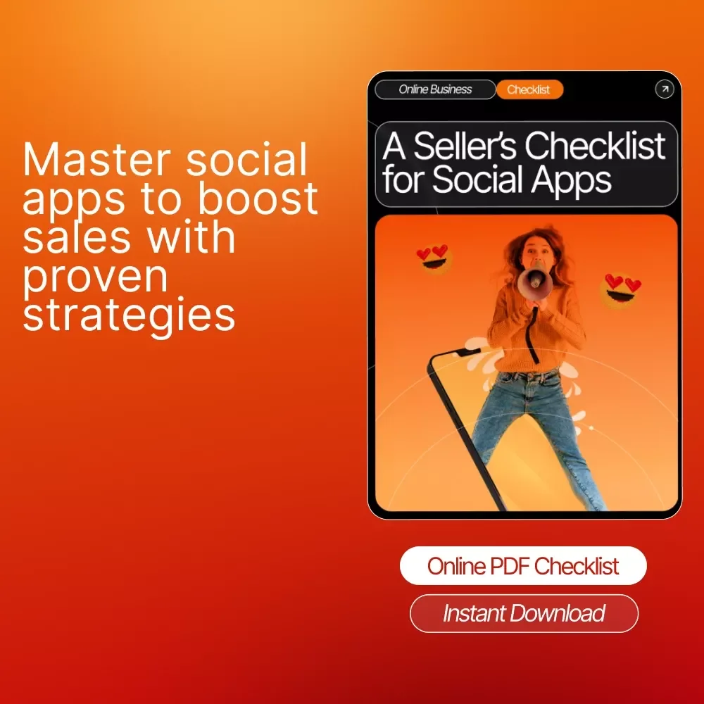 A Smart Seller’s Checklist for Social Apps: Decode Buyer Behavior and Boost Engagement