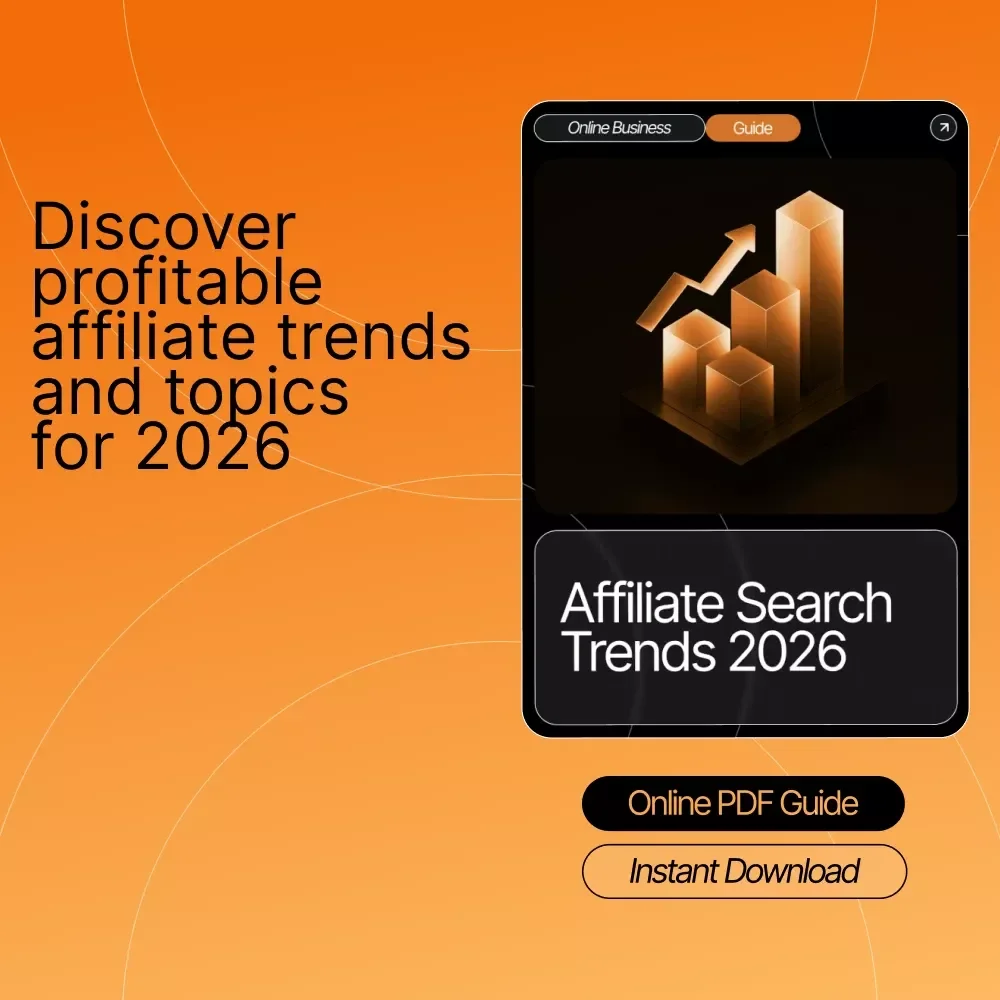 Affiliate Search Trends 2026 | Digital Marketing Guide for Bloggers & Creators | Discover Profitable Niches and affiliate search topics 2026 | AI-Powered Research & Strategy | Instant Download PDF
