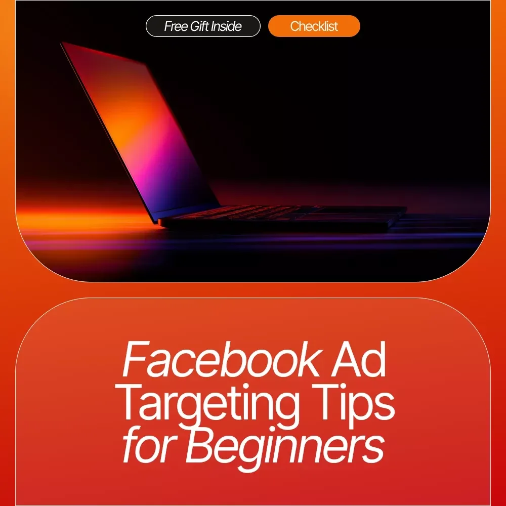 Facebook Ad Targeting Tips for Beginners | Digital Marketing Guide | Step-by-Step eBook for Small Business Owners, Marketers & Creators