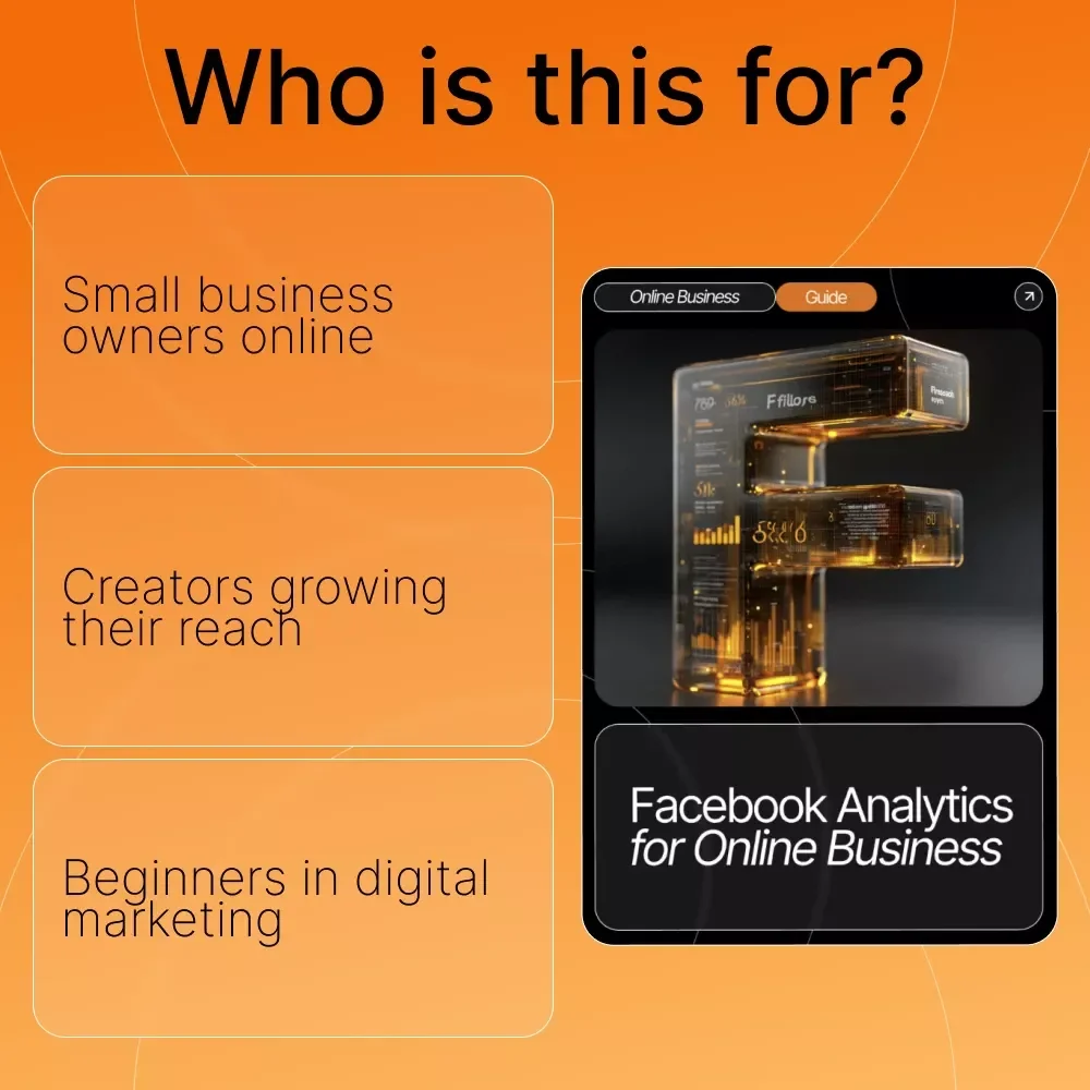 Facebook Analytics for Online Business | Digital Guide for Entrepreneurs, Creators & Small Businesses | Learn How to Use Facebook Analytics for Online Business