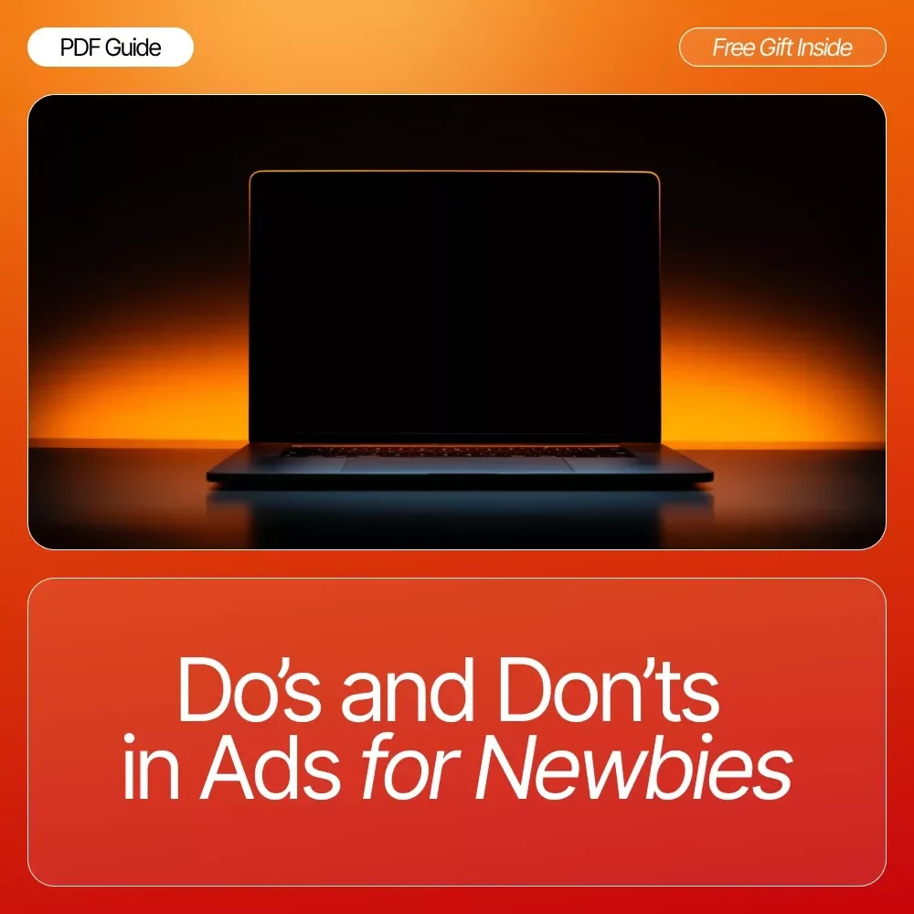 Do’s and Don’ts in Ads for Newbies | Digital Marketing Guide for Beginners | Learn Smart Advertising Rules and Avoid Costly Mistakes | Printable PDF | Instant Download | ads do’s and don’ts for newbies