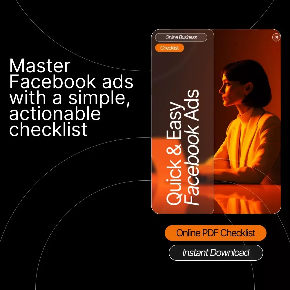 Quick & Easy Facebook Ads Checklist - A Step-by-Step Guide for Effective Ads