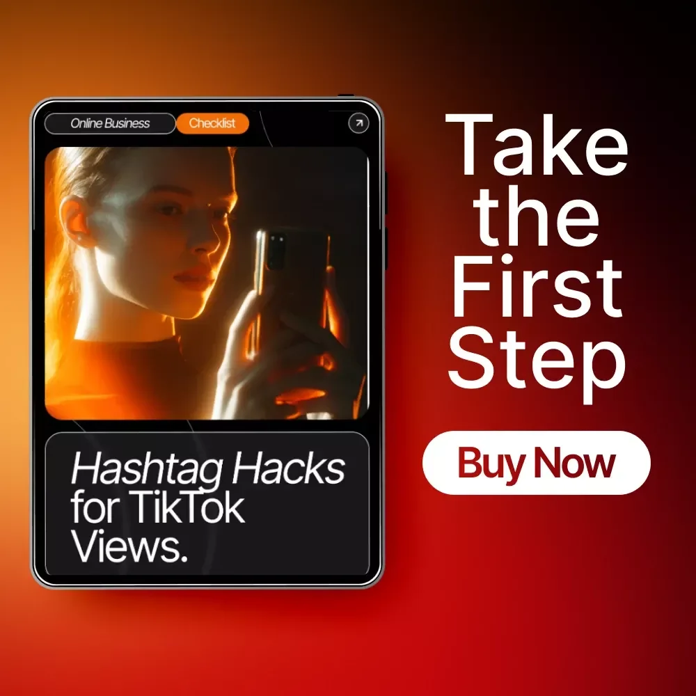 Hashtag Hacks for TikTok Views - The Ultimate Checklist to Skyrocket Engagement with Trending Hashtags