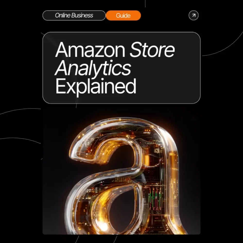 Amazon Store Analytics Explained – Complete Seller Data Guide for Boosting Sales, Understanding Metrics, and Growing Your Amazon Business | Digital Download | Etsy-Style eBook for Beginners & Pros