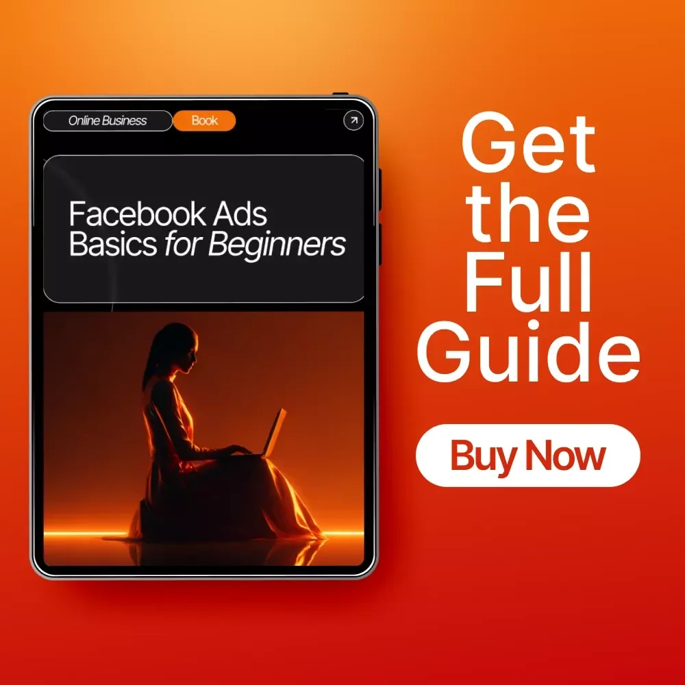 Facebook Ads Basics for Beginners — Digital Download | Facebook Ads Guide | Beginner Facebook Advertising eBook for Small Business Owners & Marketers