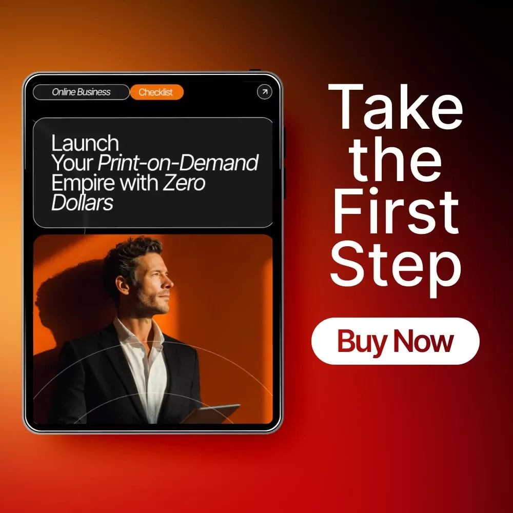 Launch Your Print-on-Demand Empire with Zero Dollars | Beginner POD Guide | Etsy Seller Printable | Digital Download for Starting a Print-on-Demand Business