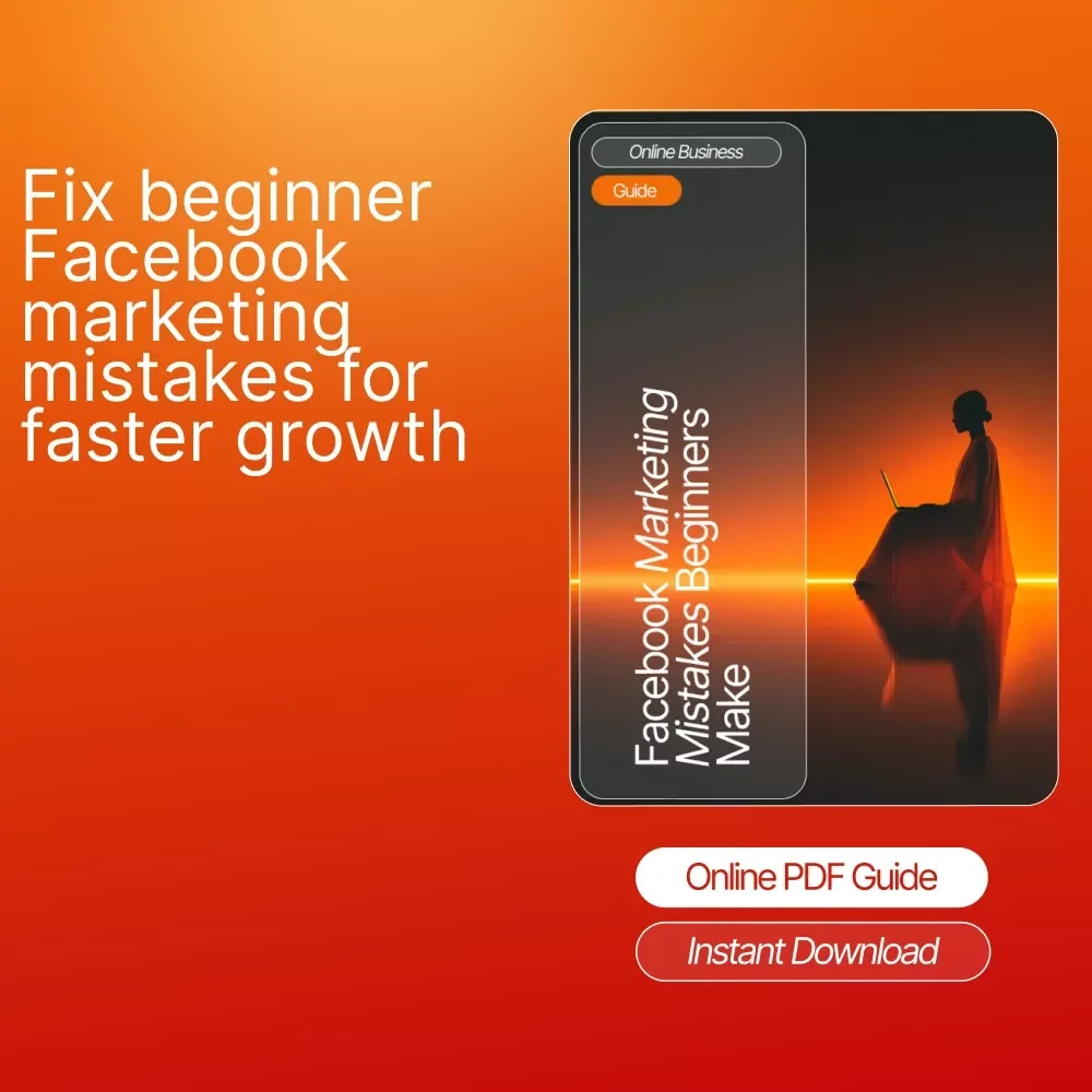 Facebook Marketing Mistakes Beginners Make – Digital Marketing Guide, Social Media Strategy eBook, Facebook Ads Beginner Checklist, Small Business Growth PDF