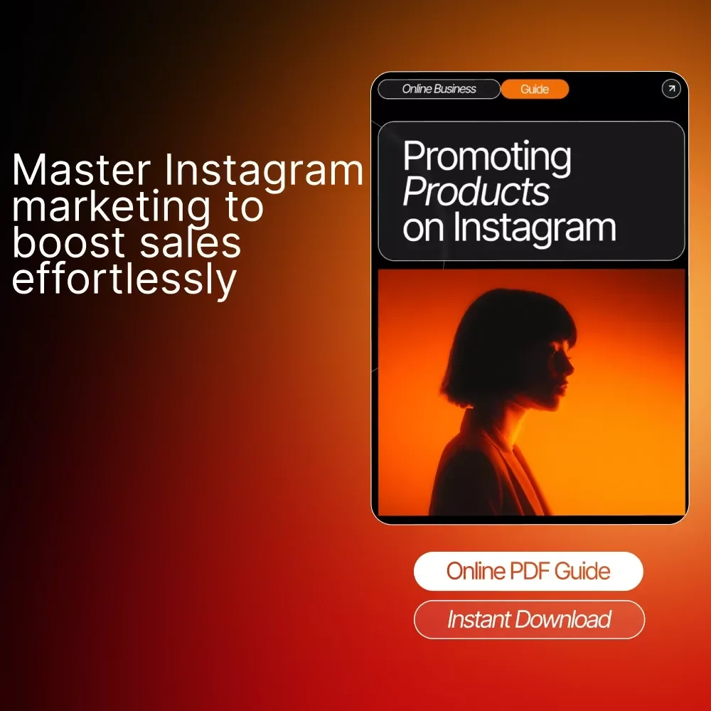 Promoting Products on Instagram: A Step-by-Step Guide for Brand Growth and Sales Boost