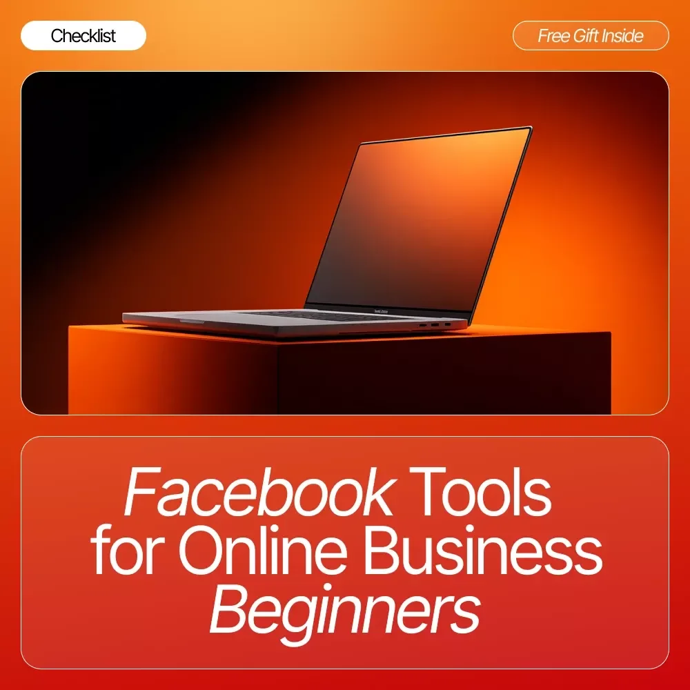 Facebook Tools for Online Business Beginners | Printable Checklist & Digital Guide | Learn How to Use Facebook Tools That Help Online Business Beginners Grow Fast