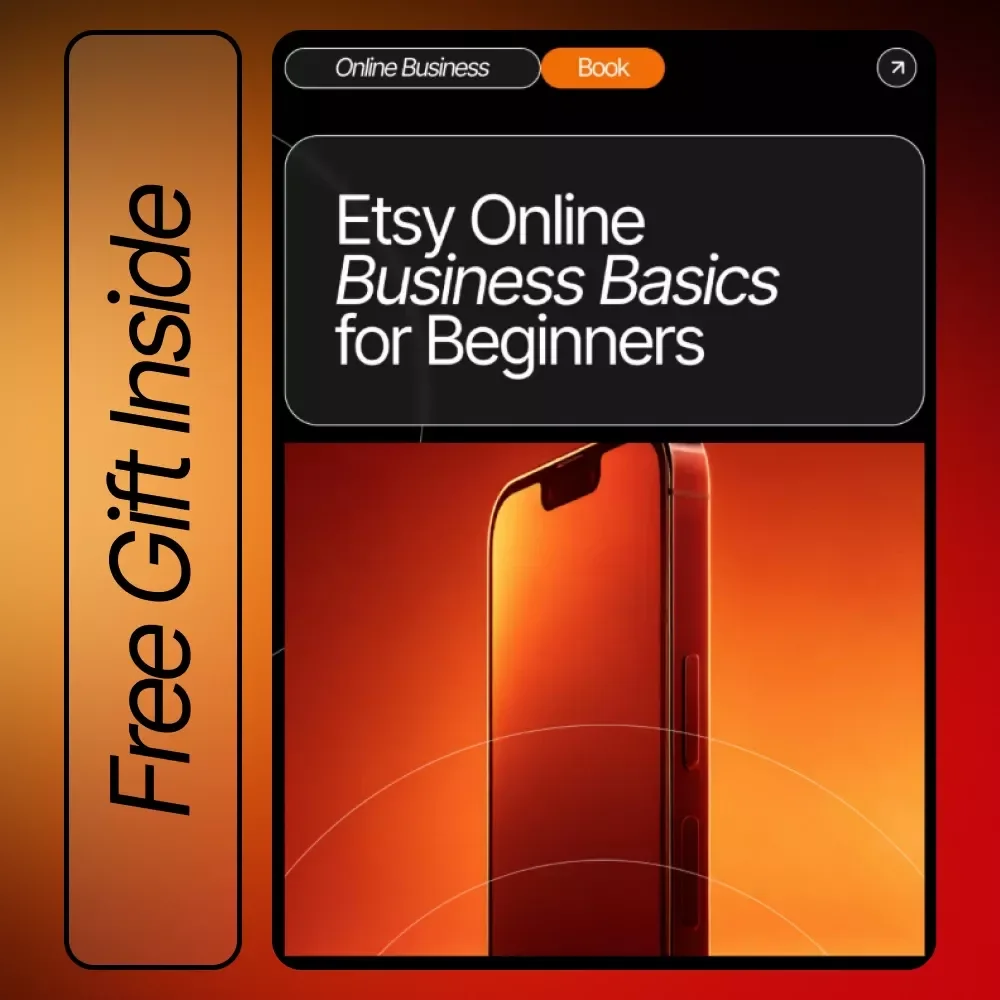 Etsy Online Business Basics for Beginners — The Essential Step-by-Step eBook for Starting and Growing a Successful Etsy Shop