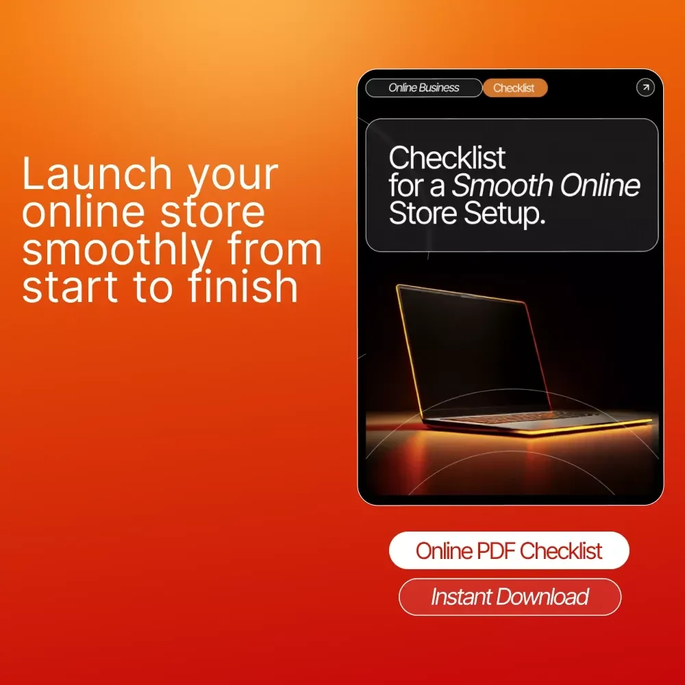 Checklist for a Smooth Online Store Setup | Simple Online Store Setup Tips for Beginners | Digital Download for New Entrepreneurs and Creators