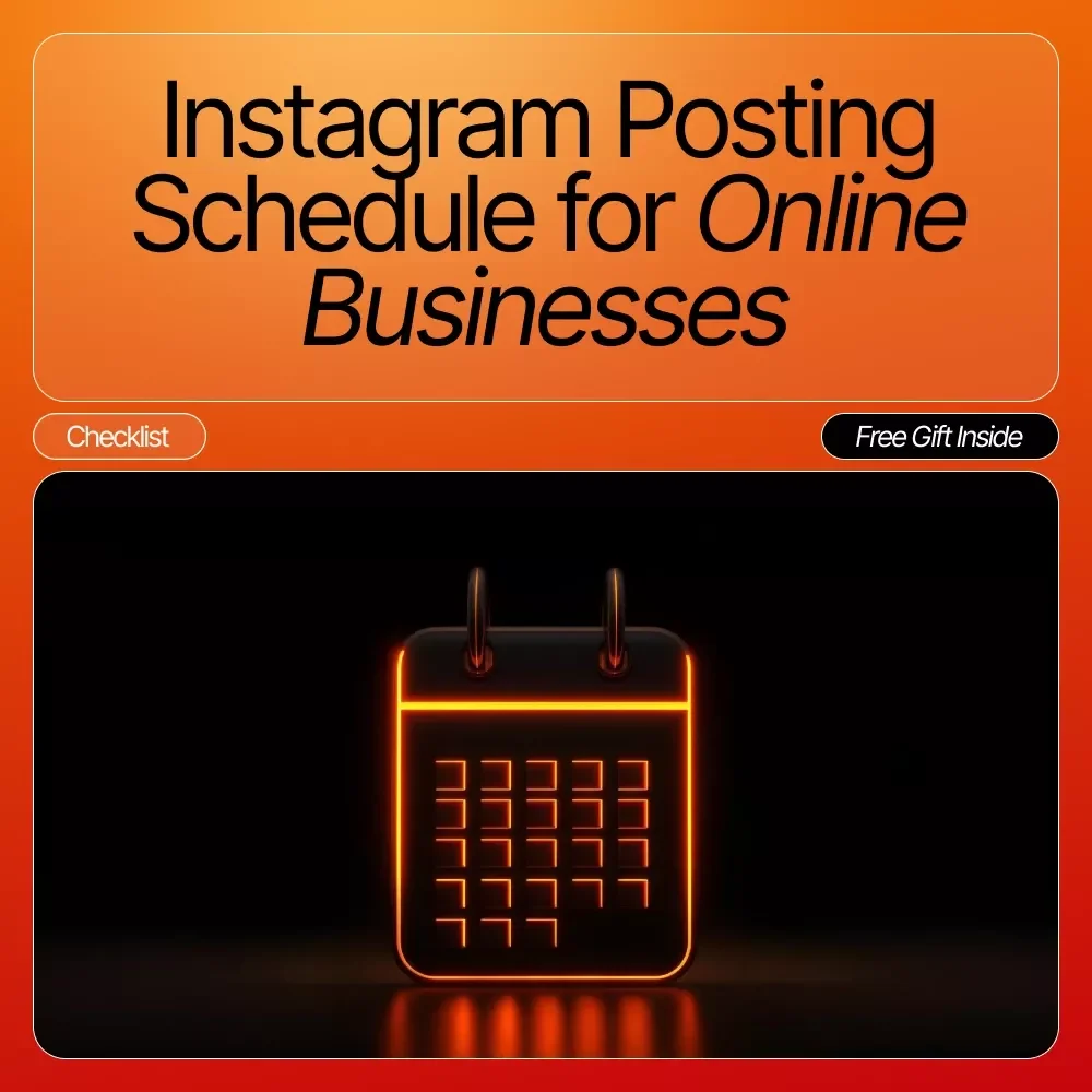 Instagram Posting Schedule for Online Businesses | Simple Strategy Checklist for Consistent Growth