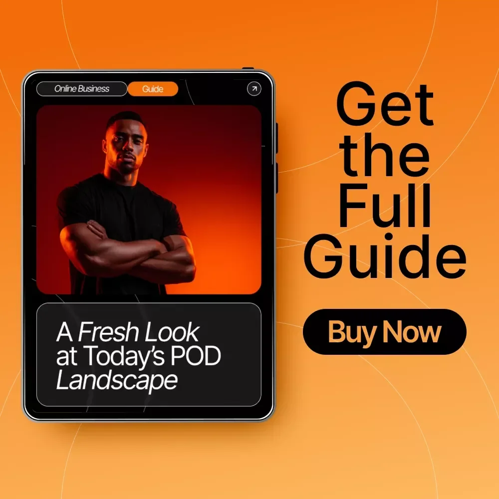 A Fresh Look at Today’s POD Landscape – Print on Demand Guide, POD Trends eBook, Digital Download for Etsy Sellers & Online Creators