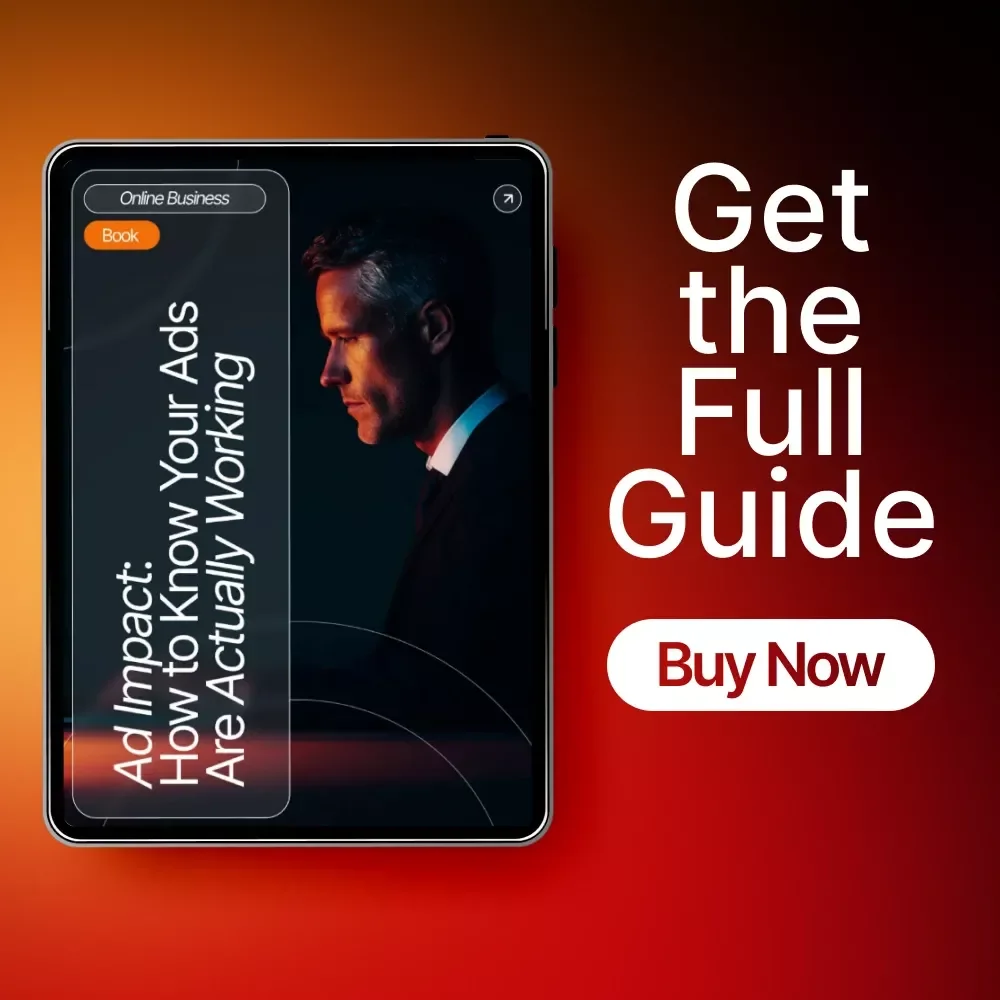 Ad Impact: How to Know Your Ads Are Actually Working – Digital Marketing eBook for Small Business Owners | Advertising Analytics Guide | how to measure if your ads are working
