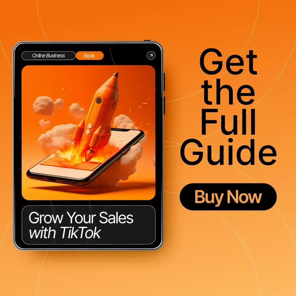Grow Your Sales with TikTok – Viral Marketing eBook for Small Businesses | TikTok Strategy Guide | Social Media Growth | tiktok basics for selling