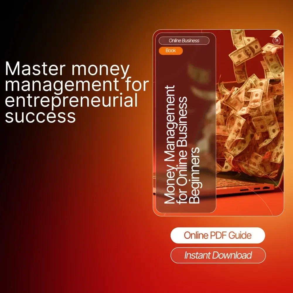 Smart Habits for Early Entrepreneurs: Money Management eBook for Growing Your Business