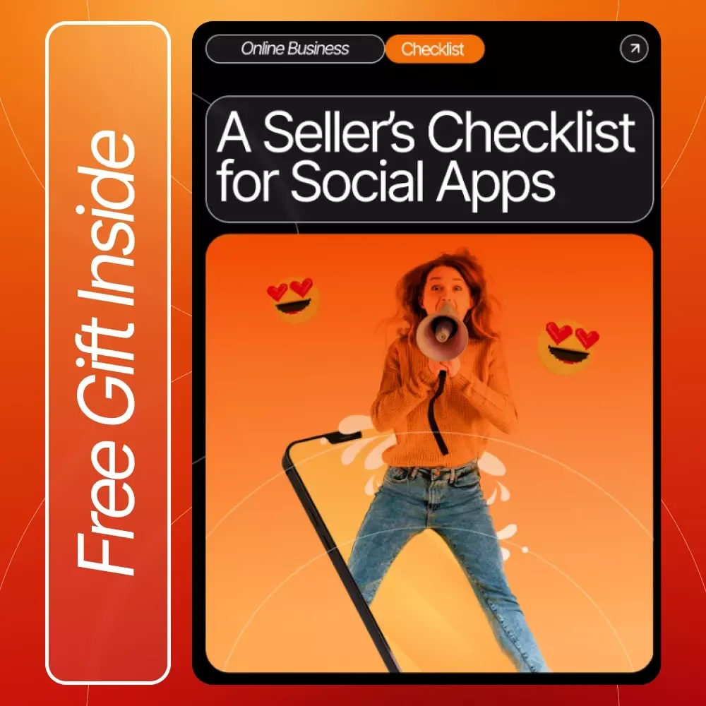 A Smart Seller’s Checklist for Social Apps: Decode Buyer Behavior and Boost Engagement