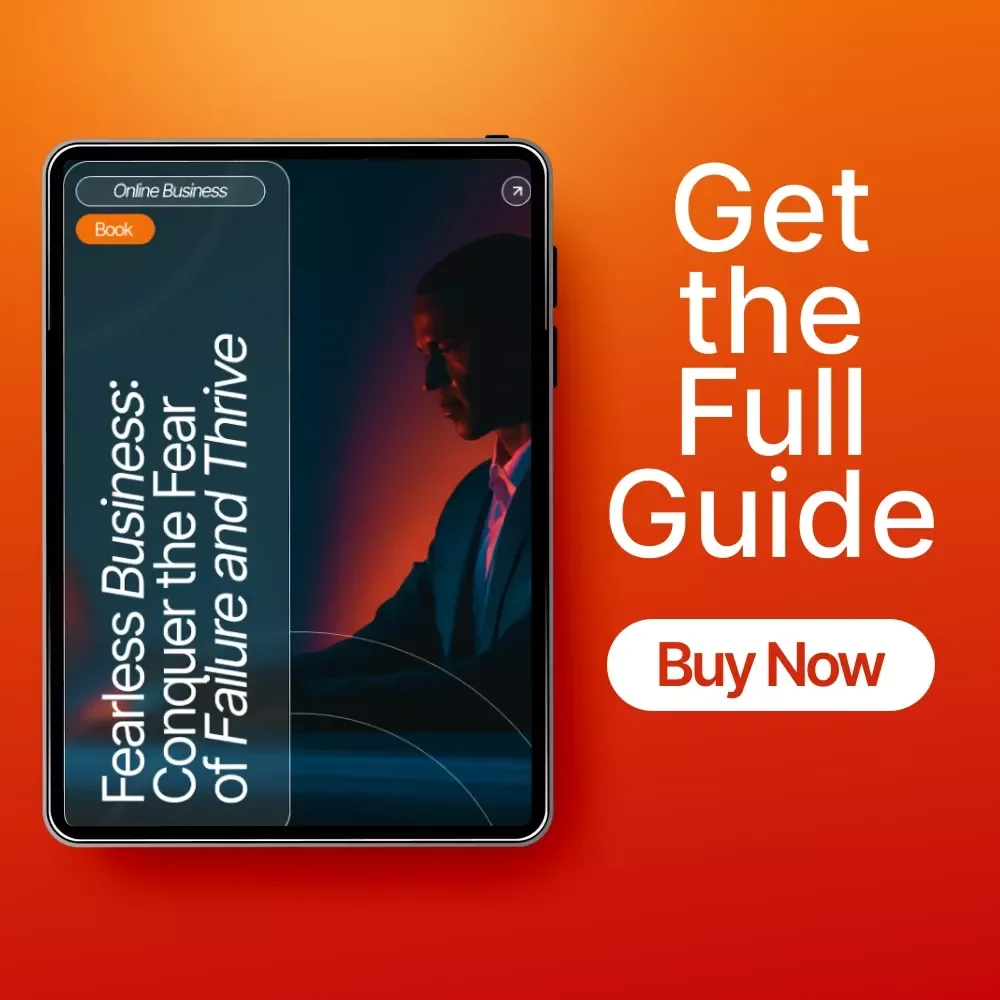 Fearless Business: Conquer the Fear of Failure and Thrive – Entrepreneur Mindset eBook | Digital Download Guide for How to Deal With Fear of Failure in Business