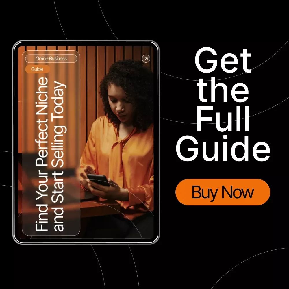 Find Your Perfect Niche and Start Selling Today | Beginner-Friendly eBook on Trending E-Commerce Niches | Digital Download for New Online Sellers