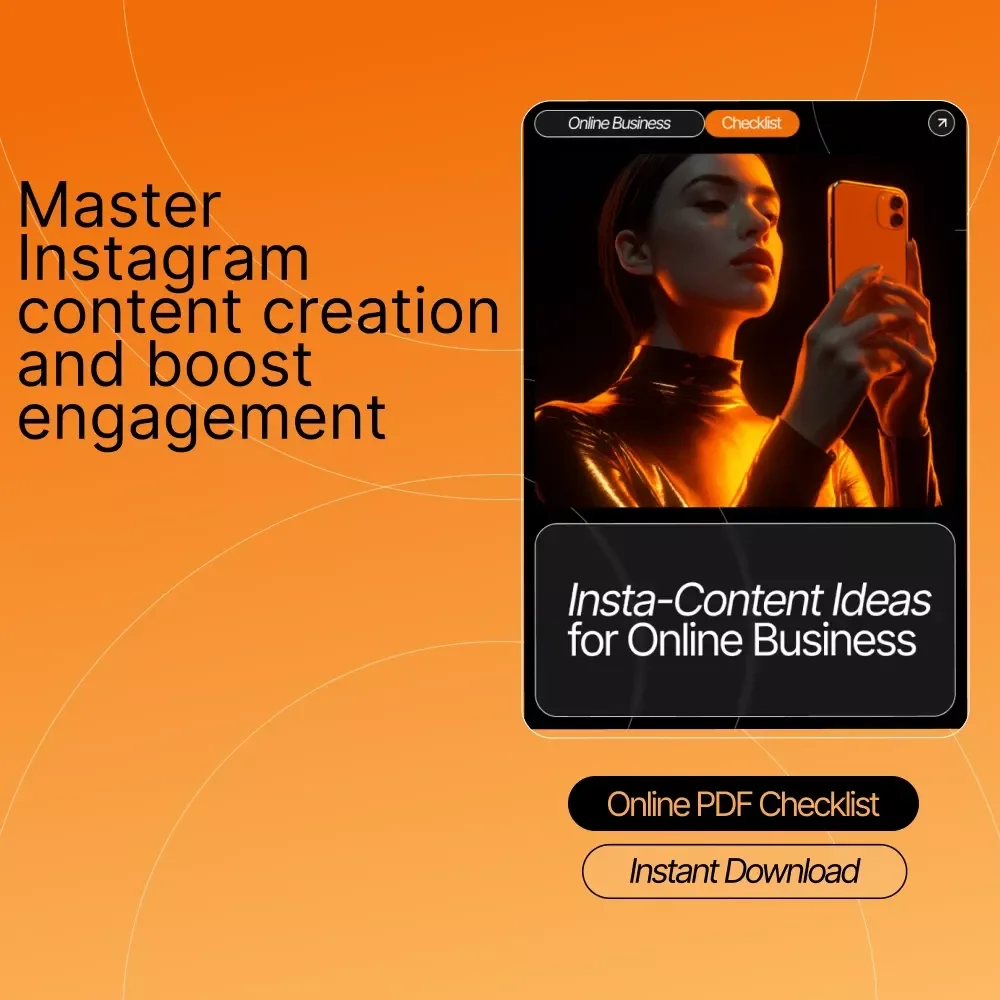 Insta-Content Ideas for Online Business: Ultimate Checklist for Engaging Instagram Content