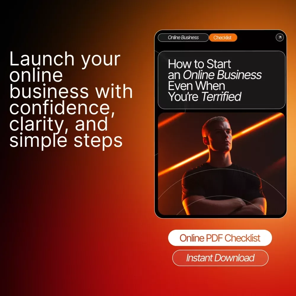 How to Start an Online Business Even When You’re Terrified | Printable Checklist for Beginners | Fear-Friendly Startup Guide | how to start an online business when you're scared