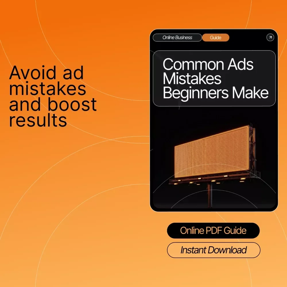 Common Ads Mistakes Beginners Make | Digital Marketing Guide for New Advertisers | Learn How to Fix Costly Advertising Errors and Create Winning Campaigns | Printable PDF | Instant Download | ads mistakes beginners make
