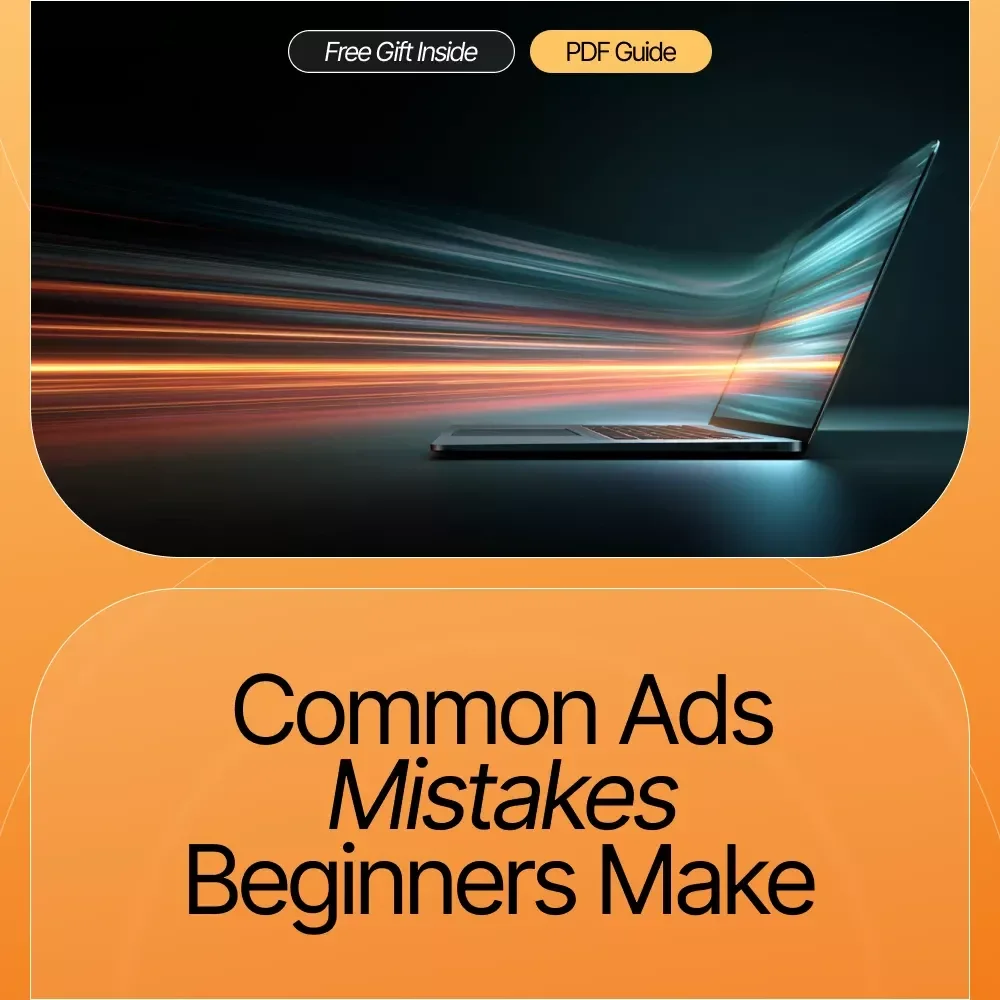 Common Ads Mistakes Beginners Make | Digital Marketing Guide for New Advertisers | Learn How to Fix Costly Advertising Errors and Create Winning Campaigns | Printable PDF | Instant Download | ads mistakes beginners make