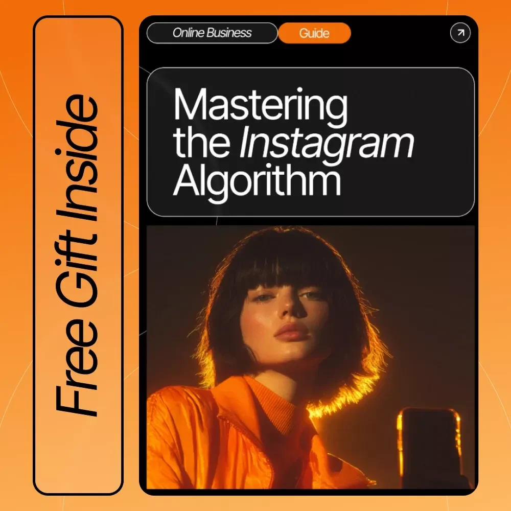 Mastering the Instagram Algorithm: A Complete Guide to Instagram Growth, Engagement, and Success