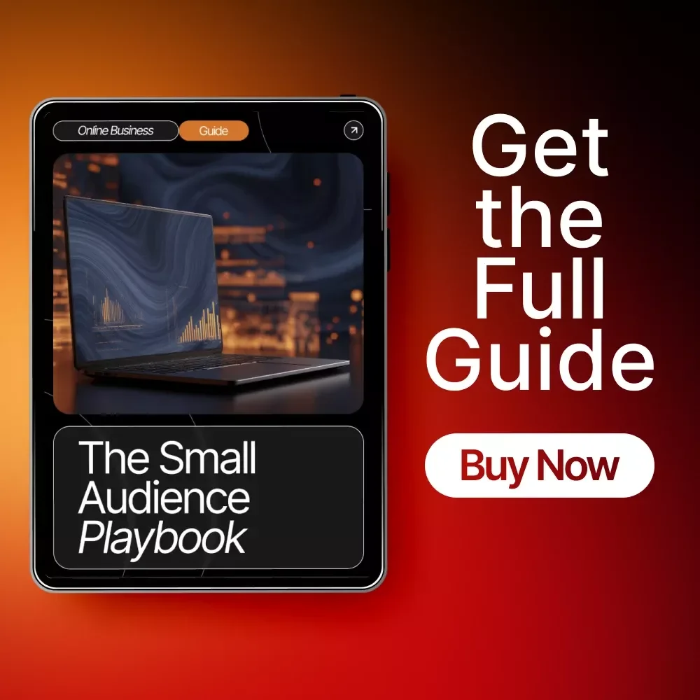 The Small Audience Playbook | Digital Guide for Creators & Entrepreneurs | Build Engagement with a Smart Content Plan for Tiny Audiences