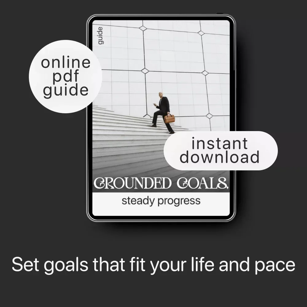 Grounded Goals, Steady Progress | Digital Self-Improvement Guide | Practical eBook on How to Set Realistic Expectations for Yourself