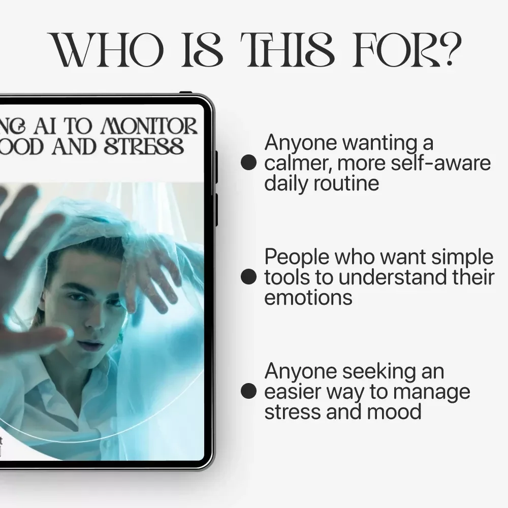 Using AI to Monitor Mood and Stress – Digital Wellness Guide, AI Self-Care Workbook, Mental Health Tracking eBook for Mood Awareness & Stress Management