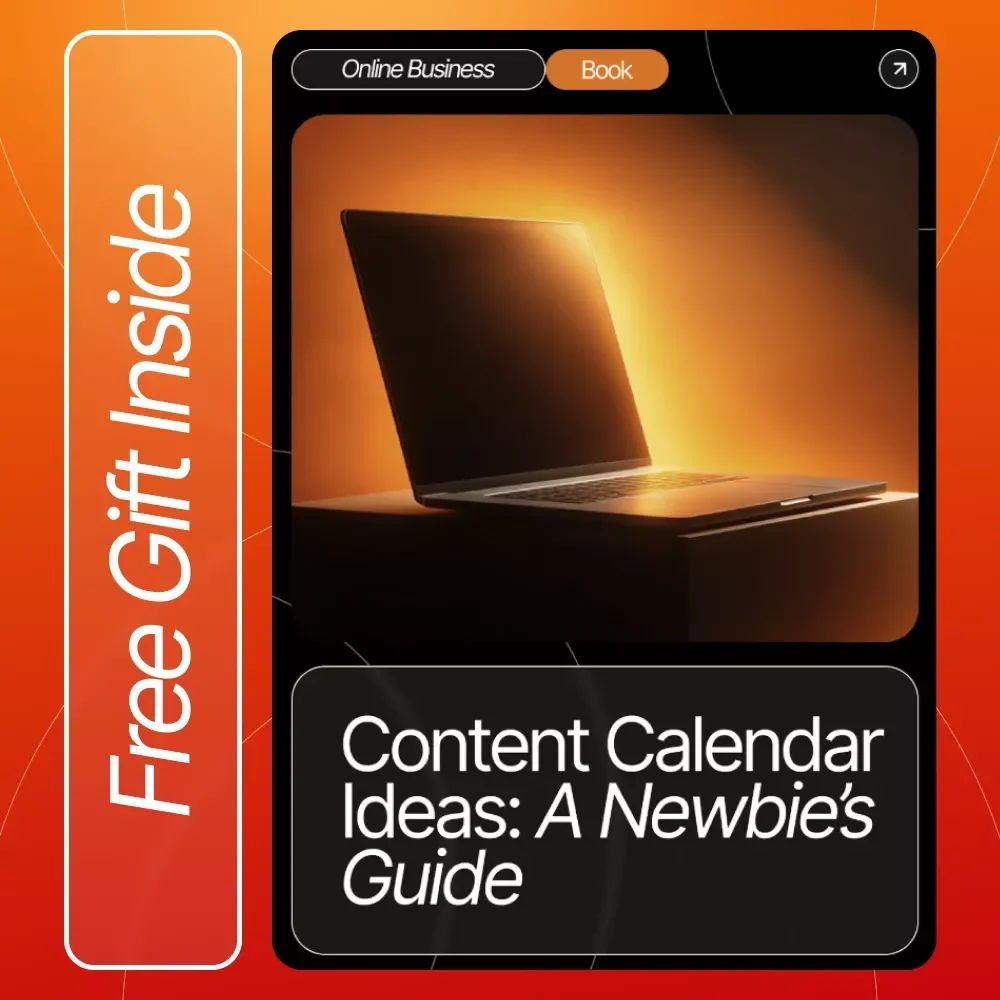 Content Calendar Ideas: A Newbie’s Guide | Easy Strategy Ebook for Beginners | Plan, Create & Schedule with Confidence | Learn Content Calendar Ideas for Newbies