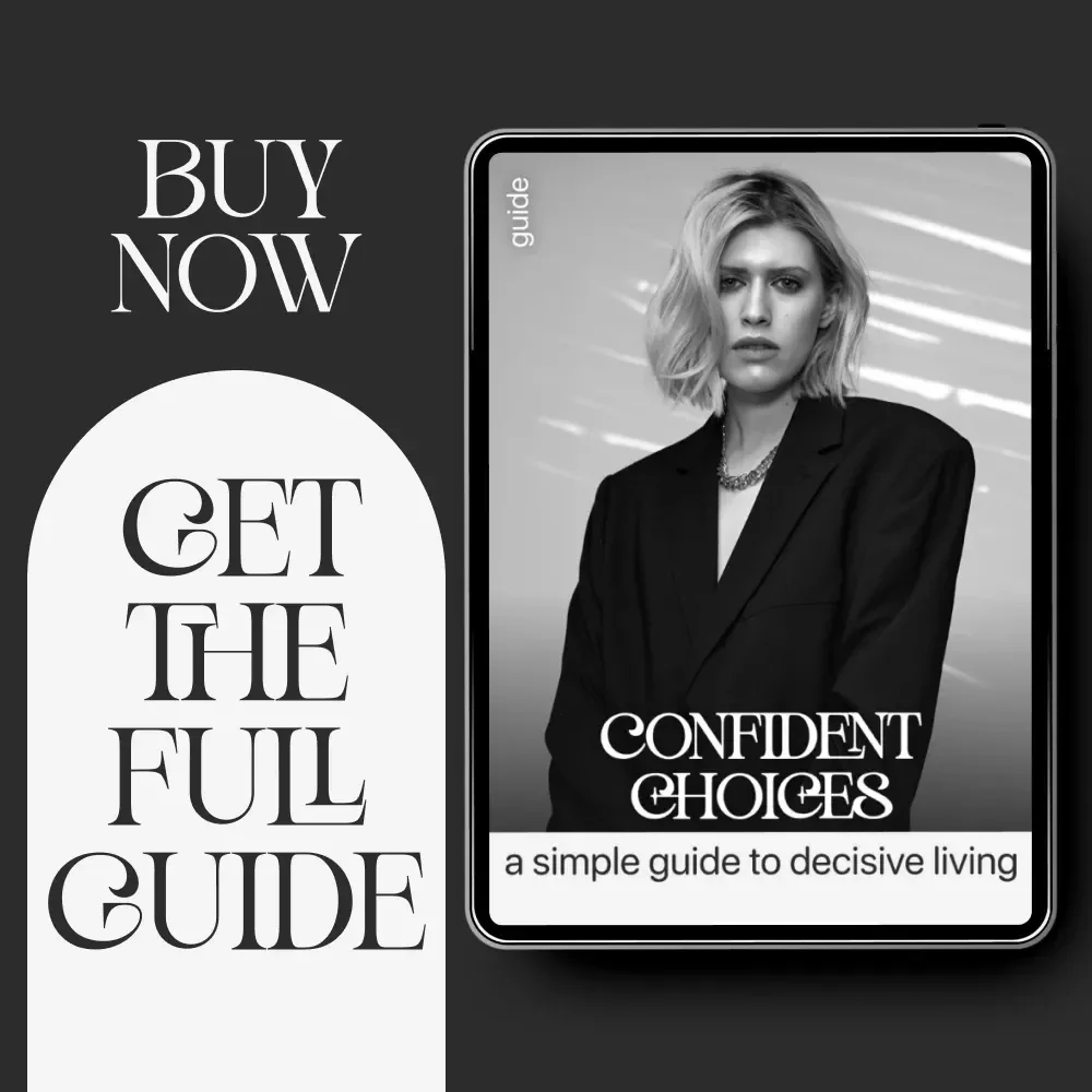 Confident Choices: A Simple Guide to Decisive Living | Learn How to Make Decisions With Confidence | Digital Self-Growth Guide