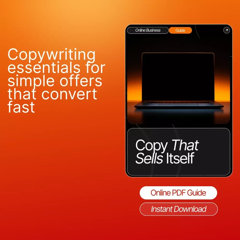 Copy That Sells Itself — Copywriting Basics for Simple Offers | Digital Guide, eBook, Marketing Copywriting Template, Beginner-Friendly Writing System