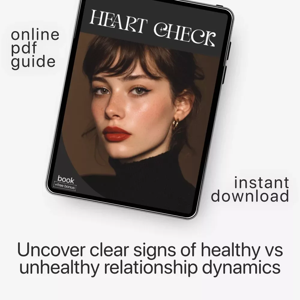 Heart Check – eBook for Understanding Healthy vs Unhealthy Relationships | how to recognize healthy vs unhealthy relationships Guide | Self-Awareness & Relationship Clarity Workbook