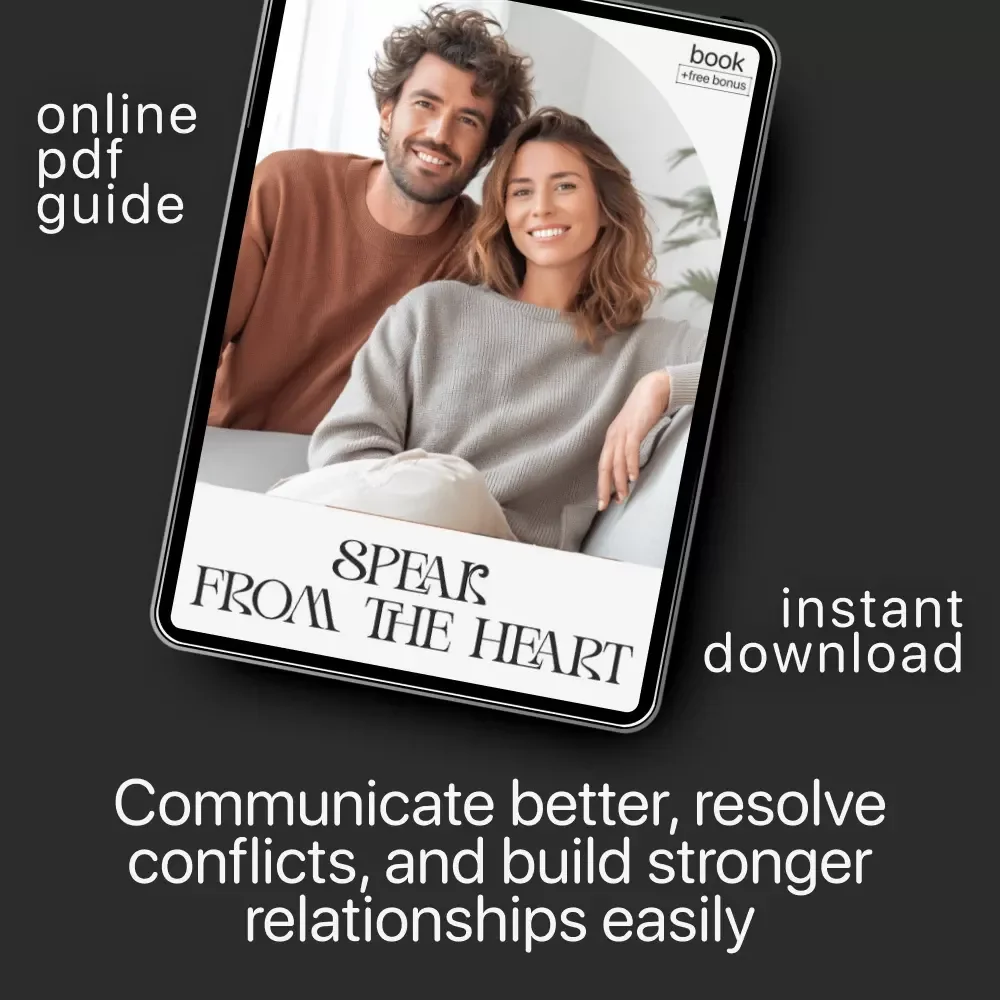 Speak From the Heart | How to Communicate Better With Your Partner Guide | Couples Communication eBook | Relationship Conflict Resolution Digital Download