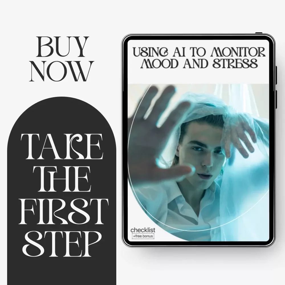 Using AI to Monitor Mood and Stress – Digital Wellness Guide, AI Self-Care Workbook, Mental Health Tracking eBook for Mood Awareness & Stress Management