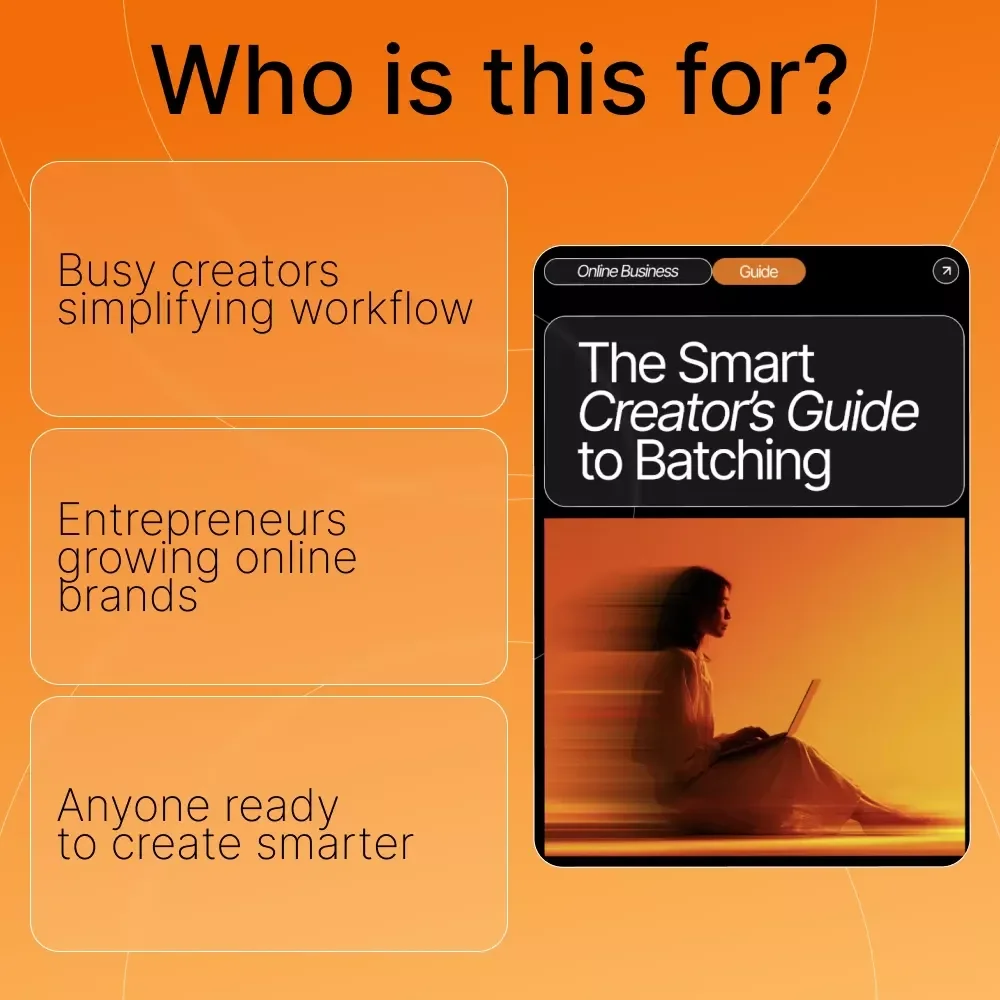 The Smart Creator’s Guide to Batching | Digital Productivity Guide for Creators & Entrepreneurs | Learn Content Batching Basics to Save Time and Stay Consistent