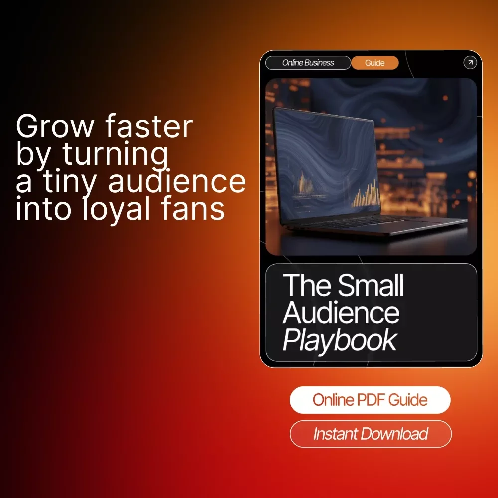 The Small Audience Playbook | Digital Guide for Creators & Entrepreneurs | Build Engagement with a Smart Content Plan for Tiny Audiences