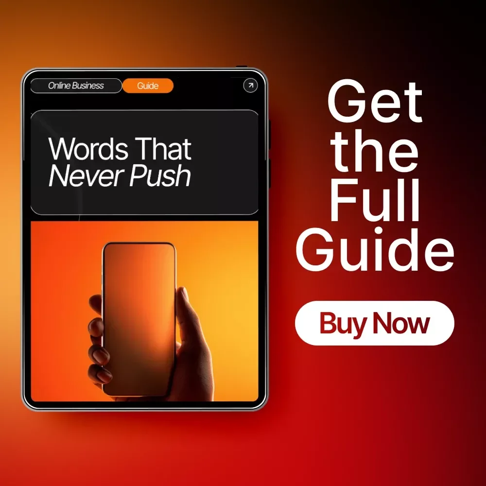 Words That Never Push — Gentle Copywriting Guide for Ethical Persuasion, Soft Selling, and copywriting tricks that don’t feel salesy | Digital Download eBook for Coaches, Creators, and Small Business Owners