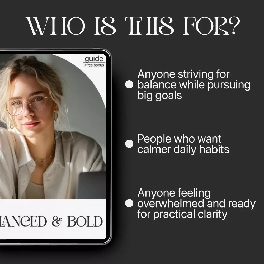 Balanced & Bold — Work Life Balance Guide, Healthy Ambition eBook, Personal Growth Checklist, Productivity & Self Care Digital Download
