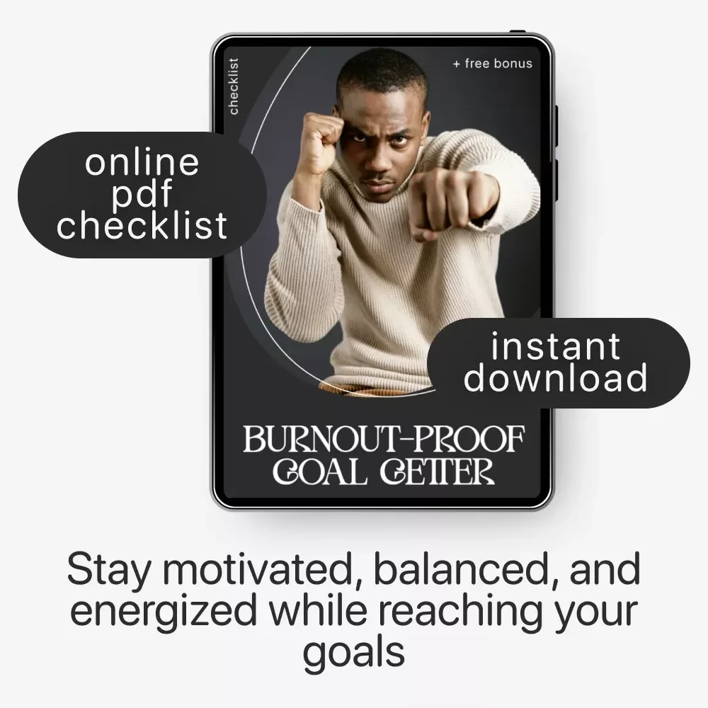 Burnout-Proof Goal Getter | Printable Productivity Checklist | Digital Download for Balanced Success | Learn How to Avoid Burnout While Pursuing Goals