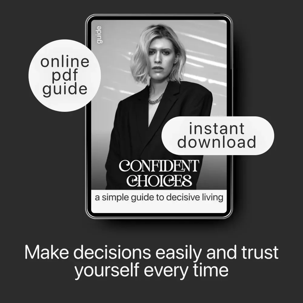 Confident Choices: A Simple Guide to Decisive Living | Learn How to Make Decisions With Confidence | Digital Self-Growth Guide