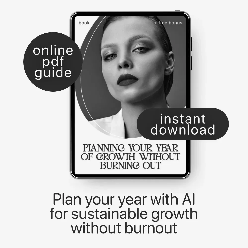 Planning Your Year of Growth Without Burning Out – Productivity & Balance eBook | how to plan a year of growth without burnout with ai Self-Planning Guide