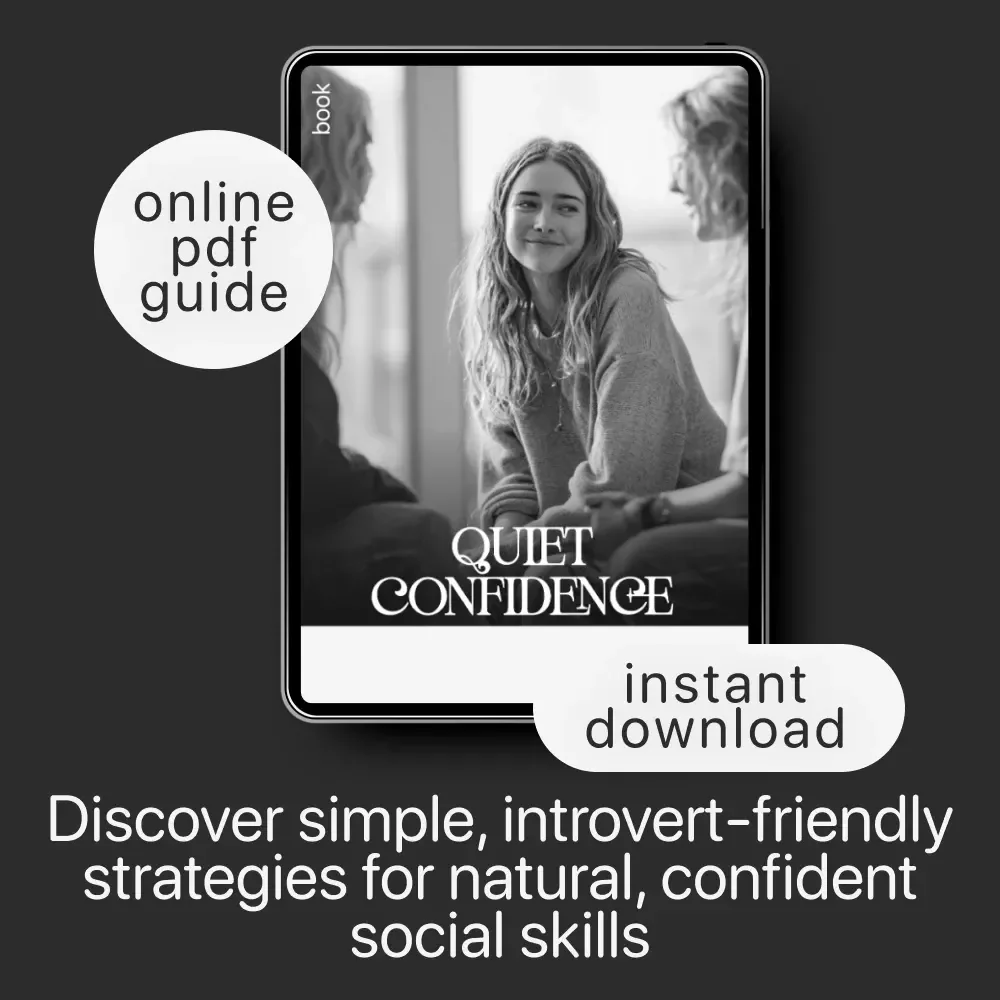 Quiet Confidence — A Growth-Focused Introvert’s Guide to Social Ease | How to Build Social Skills as an Introvert | Digital eBook & Checklist