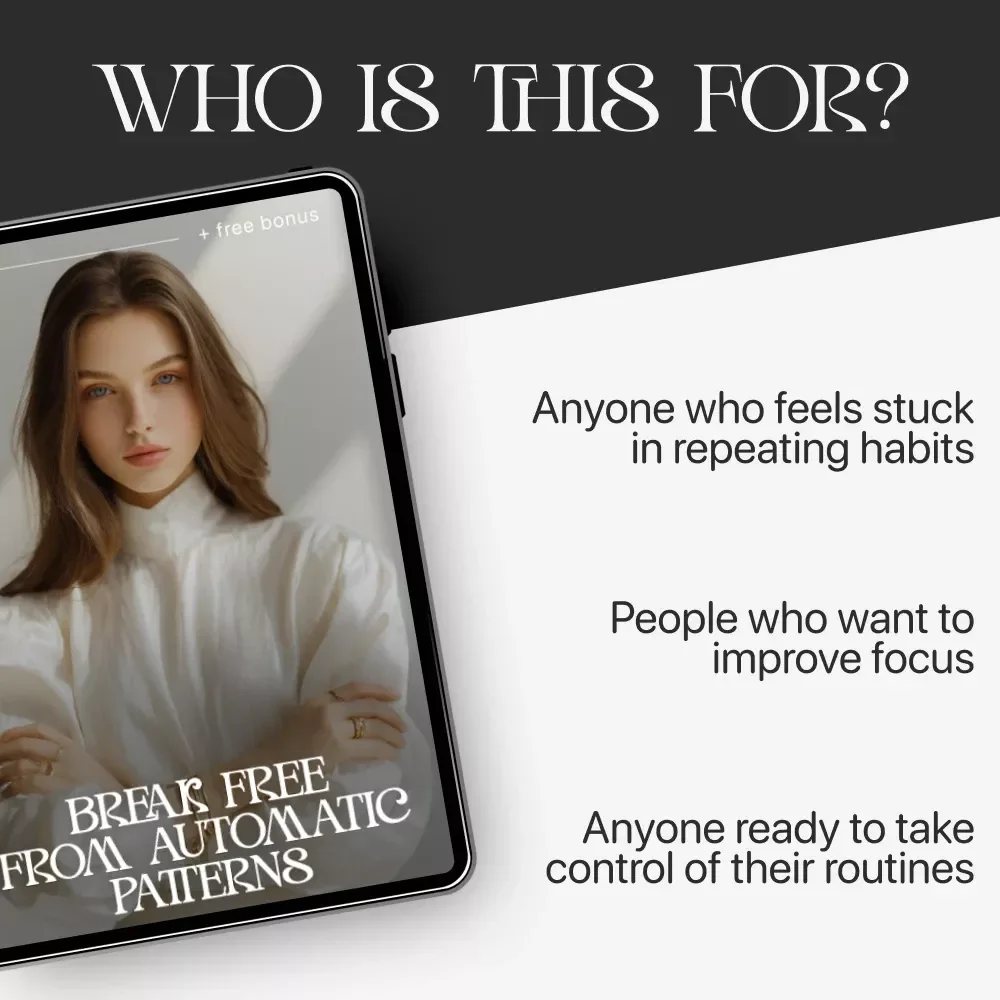 Break Free from Automatic Patterns – Habit Reset Guide, Behavior Change eBook, AI Habit Coaching Workbook for Overcoming Autopilot Routines