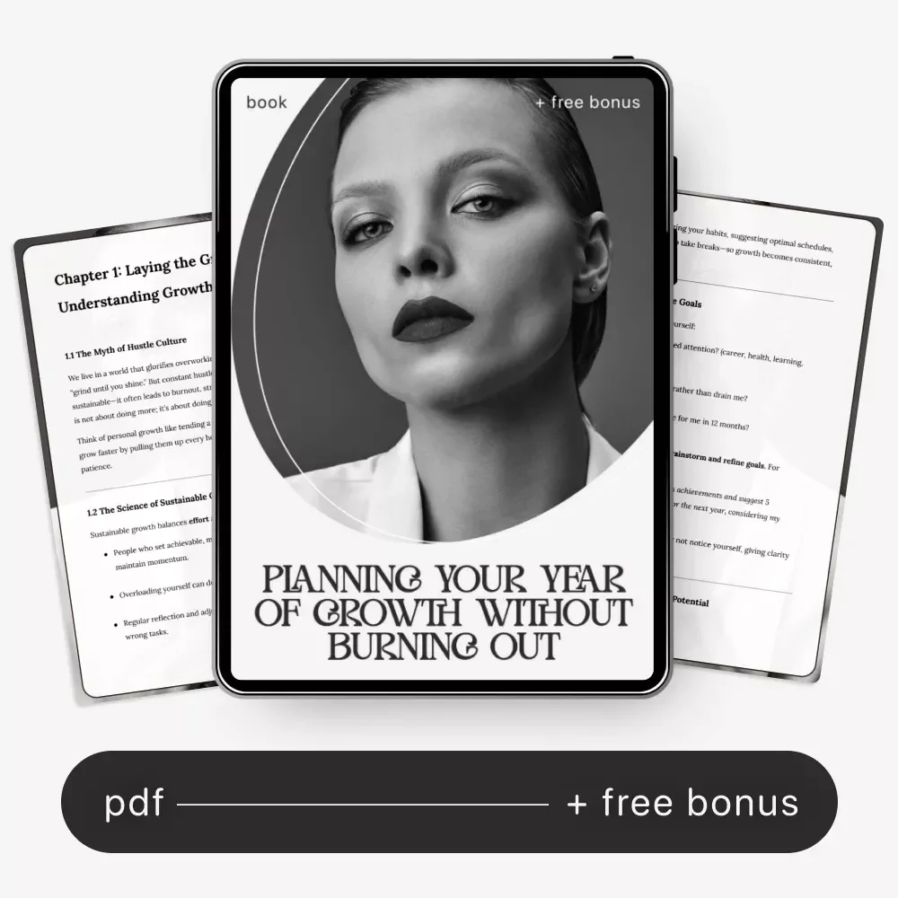 Planning Your Year of Growth Without Burning Out – Productivity & Balance eBook | how to plan a year of growth without burnout with ai Self-Planning Guide